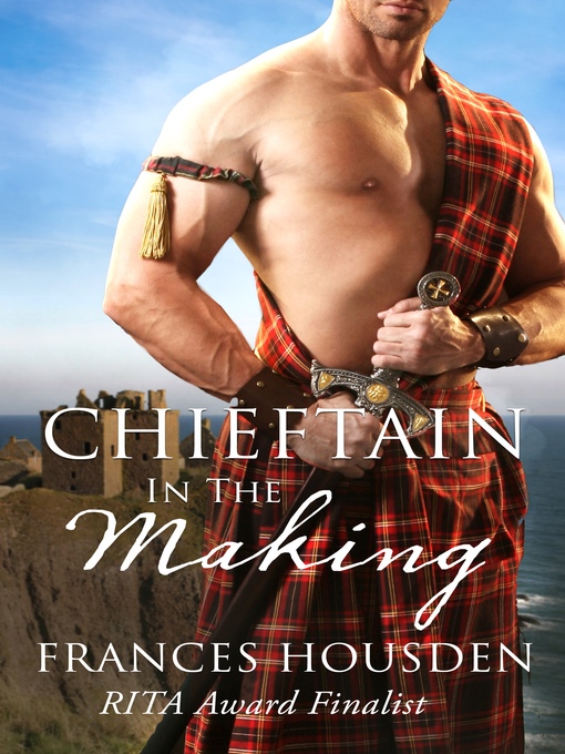 Title details for Chieftain In the Making by Frances Housden - Available